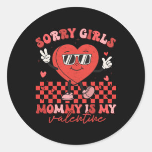 Valentinstag Boys Kids Sorry Girls Mommy is my V Runder Aufkleber