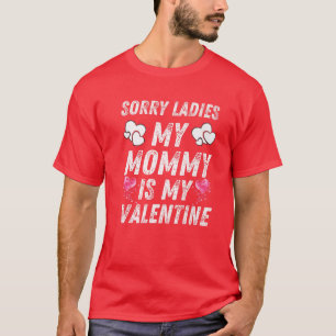 Valentinstag Boys Sorry Ladys my momme is my Va T-Shirt