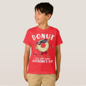 Valentinstag Donut Funny Zitat T-Shirt (Vorne ganz)