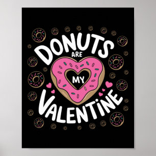 Valentinstag Donut T-Shirt Herz Süße Donut sind me Poster