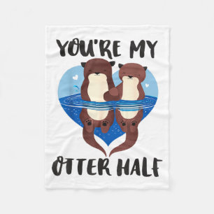 Valentinstag Du bist meine Otter-Hälfte Liebeswitz Fleecedecke