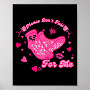 Valentinstag Fall nicht auf mich medizinische ruts Poster