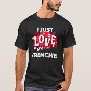 Valentinstag Frenchie French Bulldog Hunde Liebe T-Shirt