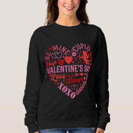 Valentinstag Herzwort Sweatshirt