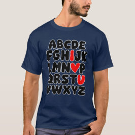Valentinstag Hört Lehrer Alphabet lernen T-Shirt