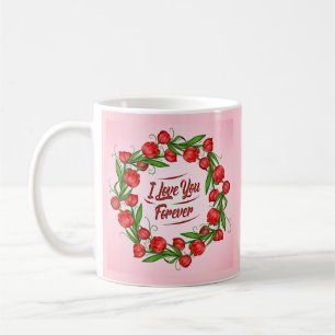 Valentinstag I Liebe Sie für immer Rote Blume Kaffeetasse