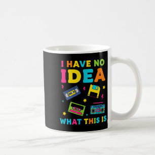 Valentinstag Ich habe keine Ahnung was das ist Ret Kaffeetasse