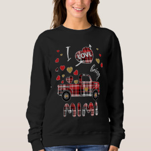 Valentinstag Ich liebe es, Mimi Rotkariert Lastwag Sweatshirt