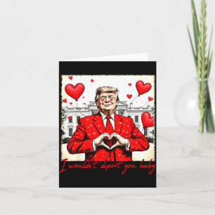 Valentinstag Ich würde dich nicht ablehnen, Baby T Karte