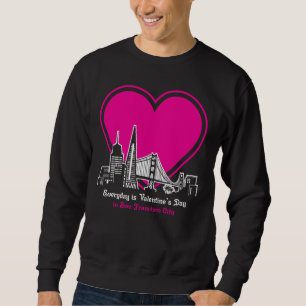 Valentinstag in San Francisco City Sweatshirt