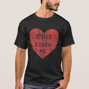 Valentinstag Kaffee Lieben ich Grafik T-Shirt