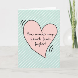 Valentinstag-Karte, du machst mein Herz schneller Feiertagskarte