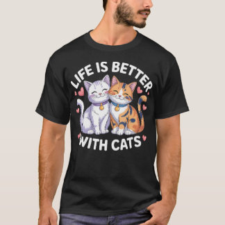 Valentinstag Katzenliebhaber Leben ist besser mit  T-Shirt