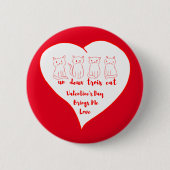 Valentinstag Kitten - Un Deux Trois Cat Button (Vorderseite)