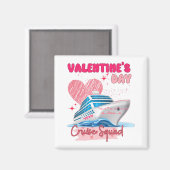 Valentinstag Kreuzfahrt Squad Vacation Group Match Magnet (Vorderseite/Rückseite)