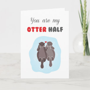 Valentinstag Liebe Süße Romantische Otter-Hälfte Karte