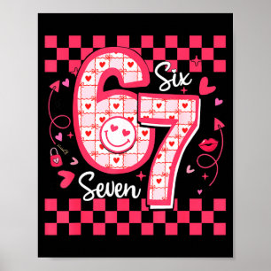 Valentinstag Lustig 67 Six Seven Meme 6 7 Frauen M Poster