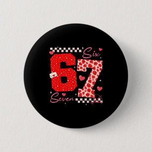 Valentinstag Lustig Sechs Sieben 6 7 Meme Slang Mä Button