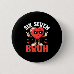 Valentinstag Lustig Sechs Sieben Bruh Meme 67 Herz Button