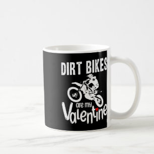 Valentinstag Lustige Dirt Bikes sind mein Valentin Kaffeetasse