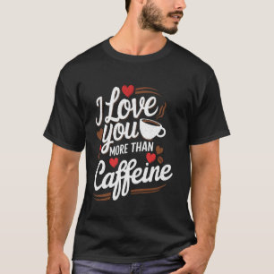 Valentinstag Lustiger Faultier-Liebe-Kaffee T-Shirt