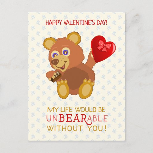 Valentinstag Niedlicher Bär Unerträglich Pun Funny Postkarte (Vorderseite)