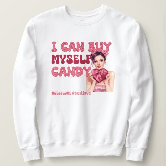 Valentinstag Selbst-Liebe Sweatshirt (Design vorne)