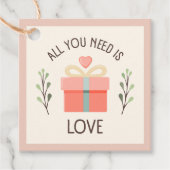 Valentinstag - Sie brauchen nur Liebe Geschenkanhänger (Vorderseite)