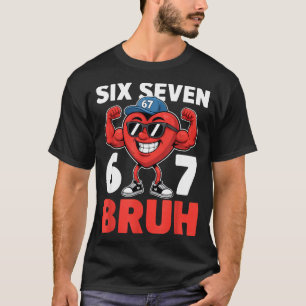 Valentinstag Six Seven Bruh 67 Meme Lustig Valent T-Shirt