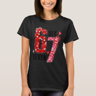 Valentinstag Six Seven Lustig 67 Meme Gen Alpha Sl T-Shirt