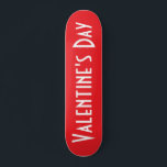 Valentinstag Skateboard<br><div class="desc">Valentinstag Skateboard</div>