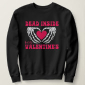 Valentinstag Skelett, Funny Gothic Valentine Sweatshirt (Design vorne)