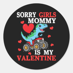 Valentinstag Sorry Mädchen Mami ist mein Valentine Runder Aufkleber