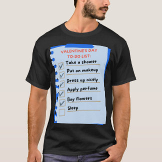 Valentinstag-To-Do-Liste: T-Shirt