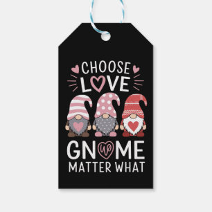 Valentinstag Wähle Liebe Gnom egal was Geschenkanhänger