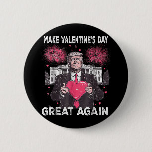 Valentinstag wieder großartig machen Trump herz Button