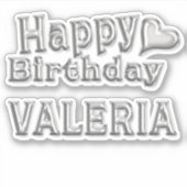 Valeria Happy Birthday silver Aufkleber Sticker (Vorderseite)