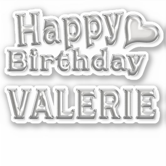 Valerie Happy Birthday silver Aufkleber Sticker (Vorderseite)
