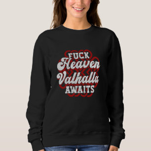 Valhalla Awaits - Norse Mythology Viking Nordic Sweatshirt