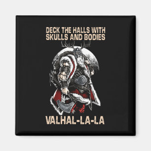 Valhalla-la schmückt die Hallen mit Schädeln und L Magnet