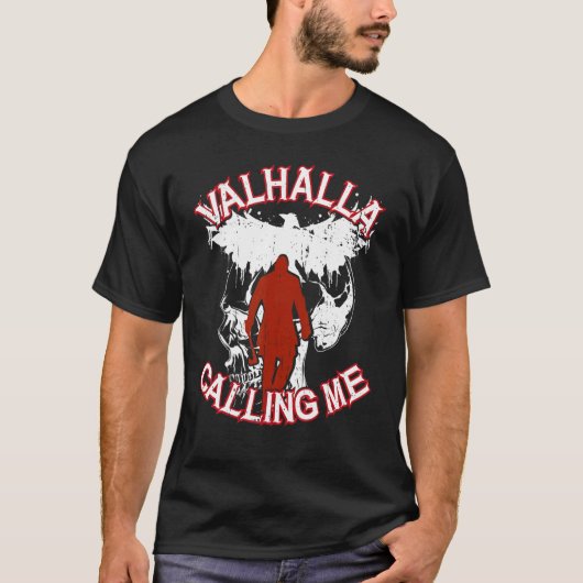 Valhalla ruft mich Viking an T-Shirt (Vorderseite)