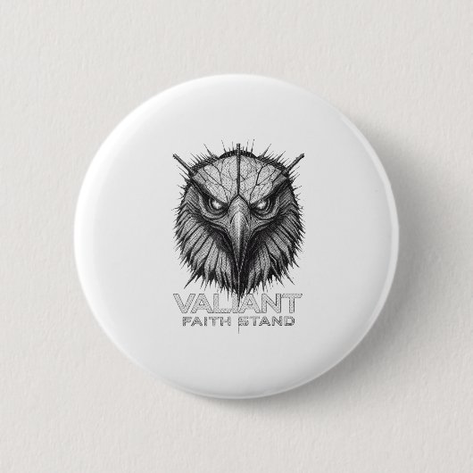 Valiant Faith Stand Eagle Christian Courage Streng Button (Vorderseite)