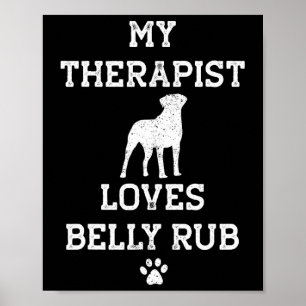 Valley Bulldog Meine Therapeuten Lieben Bauch Rub Poster