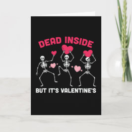 Valloween Valentines Dead Inside Funny Karte