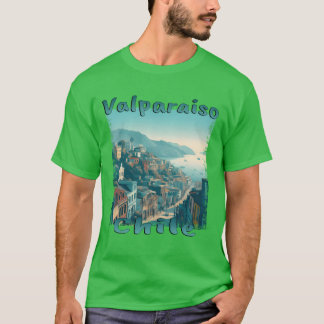 Valparaiso Stadt Chile Hafenstadt Hügel kolonial v T-Shirt