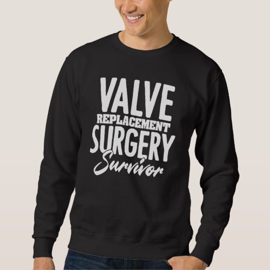 Valve Replacement Operation Survivor Erholung Herz Sweatshirt (Vorderseite)