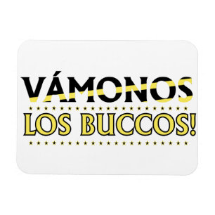 VAMONOS Los Buccos! Magnet! Magnet