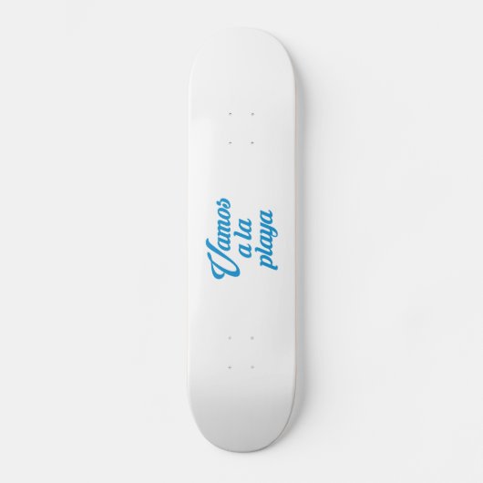 VAMOS A LA PLAYA SKATEBOARD (Vorderseite)