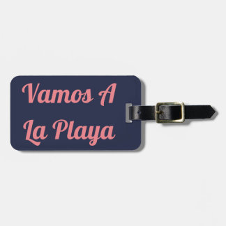 Vamos ein La Playa Gepäckanhänger