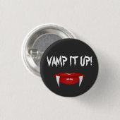 "VAMP IT AUF!" Vampire Fangs Halloween Button (Vorne & Hinten)